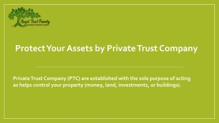 Protect Your Assets by Private Trust Company