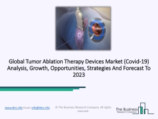 Tumor Ablation Therapy Devices Market Size, Trends, Industry Report To 2020-2023