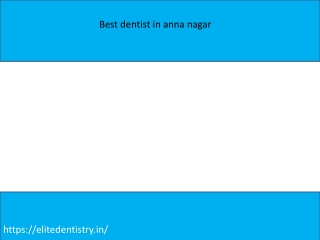 Best dentist in anna nagar