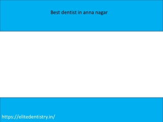 Best dental clinic in anna nagar