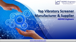 Vibratory Screener Manufacturer & Supplier | INDPRO Engineers