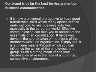 Our brand is by far the best for Assignment on business communication