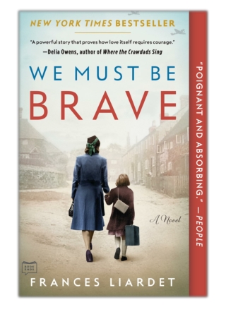 [PDF] Free Download We Must Be Brave By Frances Liardet