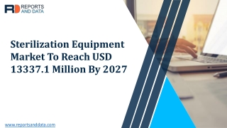 Sterilization Equipment Market Shares, Growth Rate, Price And Industry Analysis To 2027