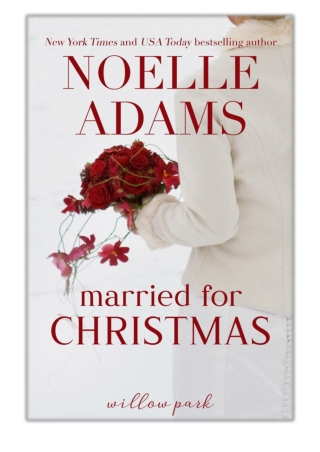 [PDF] Free Download Married for Christmas By Noelle Adams