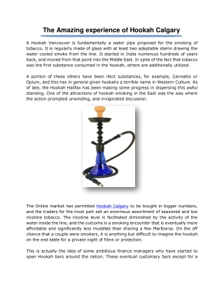 The Amazing experience of Hookah Calgary