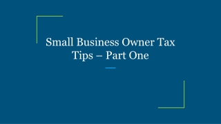 Small Business Owner Tax Tips – Part One
