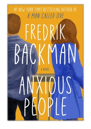 [PDF] Free Download Anxious People By Fredrik Backman