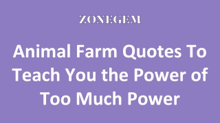 Animal Farm Quotes To Teach You the Power of Too Much Power