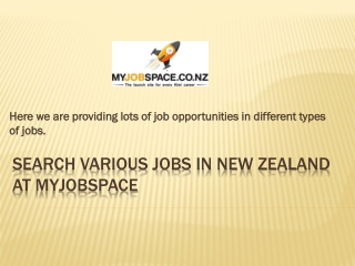 Search various jobs in New Zealand at myjobspace