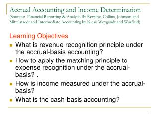 Learning Objectives What is revenue recognition principle under the accrual-basis accounting?