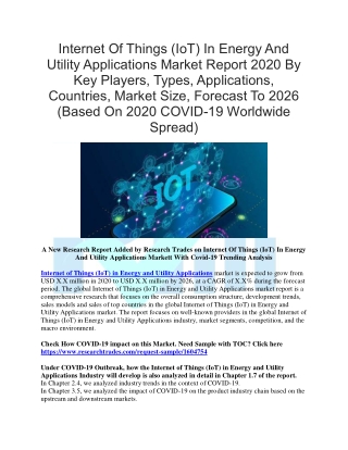 Internet Of Things (IoT) In Energy And Utility Applications Market Report 2020 By Key Players, Types