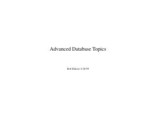 Advanced Database Topics