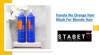 Buy Fanola No Orange Mask 1 L for Sale | Stabeto