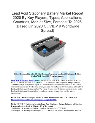 Lead Acid Stationary Battery Market Report 2020 By Key Players, Types, Applications, Countries, Market Size, Forecast To