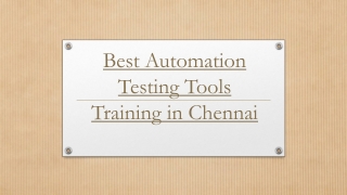 About Best Automation Testing Courses in Chennai