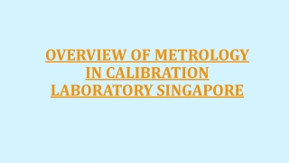 Metrology in Calibration Laboratory Singapore