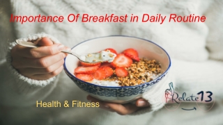 Importance Of Breakfast In Daily Routine