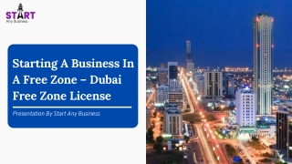 Starting A Business In A Free Zone – Dubai Free Zone License