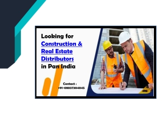 Required Construction & Real Estate Distributors in India