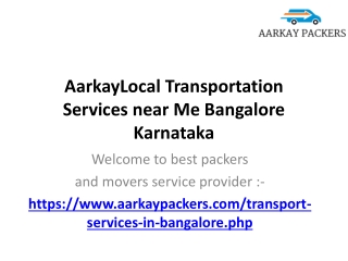 AarkayLocal Transportation Services near Me Bangalore Karnataka