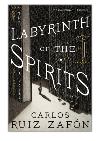 [PDF] Free Download The Labyrinth of the Spirits By Carlos Ruiz Zafón