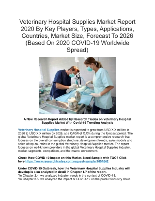 Veterinary Hospital Supplies Market Report 2020 By Key Players, Types, Applications, Countries, Market Size, Forecast To