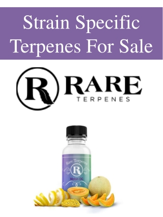 Strain Specific Terpenes For Sale