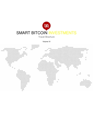 Smart Bitcoin Investments Travel Brochure Volume 6