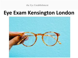 Eye Exam Kensington London