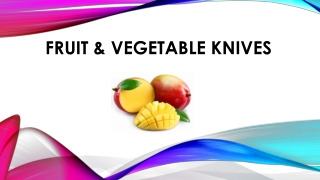 Fruit & Vegetable Knives