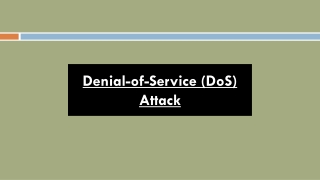 Denial-of-Service (DoS) Attack