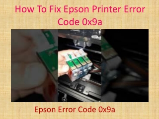 How To Fix Epson Printer Error Code 0x9a