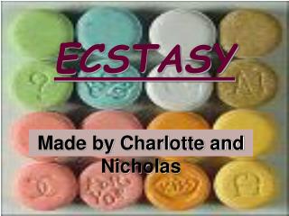 ECSTASY