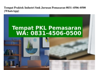 Tempat Praktek Industri Smk Jurusan Pemasaran Ö831•45Ö6•Ö5ÖÖ[WhatsApp]