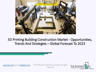 3D Printing Building Construction Market - Opportunities, Trends And Strategies – Global Forecast To 2023