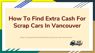 How To Find Extra Cash For Scrap Cars In Vancouver