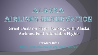 Great Deals on Flight Booking with Alaska Airlines Reservations