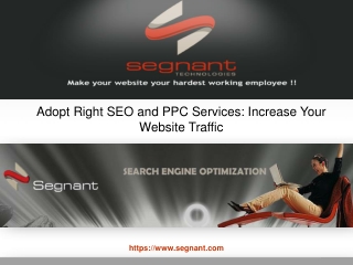 Adopt Right SEO and PPC Services Increase Your Website Traff