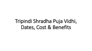 Tripindi Shradha Puja Vidhi, Dates, Cost & Benefits