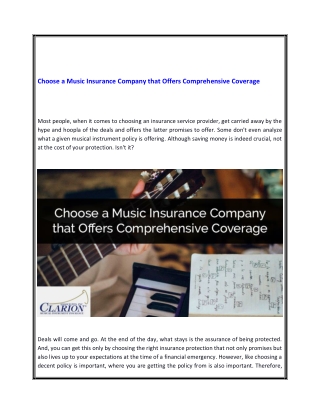 Choose a music insurance company that offers comprehensive coverage