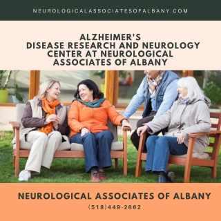 Alzheimer's Disease Research and Neurology Center at Neurological Associates of Albany