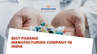 Leading Pharma Manufacturing Company India | Systacare Remedies