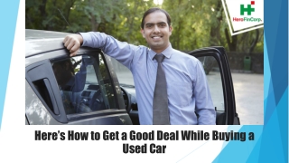 Here’s How to Get a Good Deal While Buying a Used Car