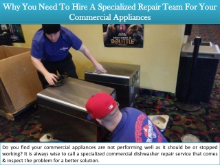 Why You Need To Hire A Specialized Repair Team For Your Commercial Appliances