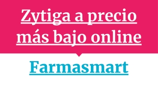 Zytiga a precio más bajo online