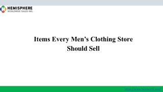 Items Every Men’s Clothing Store Should Sell