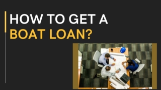 HOW TO GET A BOAT LOAN?