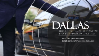 Dallas Limo Rental Can Be Hired Anytime, even Last Minute on Christmas