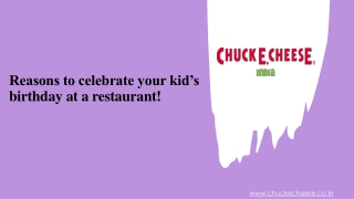 Reasons to celebrate your kid’s birthday at a restaurant!